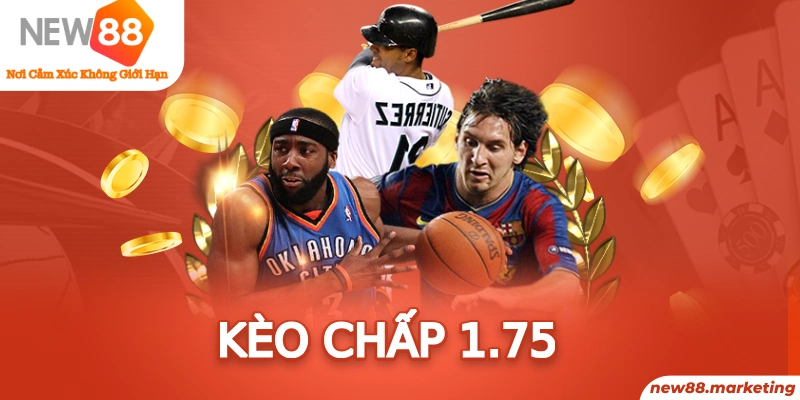 Kèo Chấp 1.75 - Vài Tips Soi Kèo Hiệu Quả Cho Mọi Người 4 Kèo Chấp 1.75