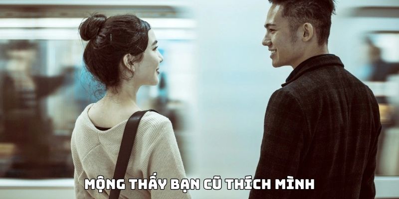 Mơ Thấy Bạn Cũ Đánh Đề Con Gì Và Các Điềm Báo Ẩn Chứa 8 Điềm báo ẩn chứa trong giấc mộng thấy bạn cũ thích mình